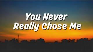 You Never Really Chose Me (Lyrics) — Jazz Seun