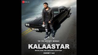 Kalaastar From Honey 3.0 Yo Yo Honey Singh & Sonakshi Sinha