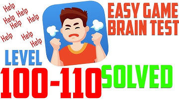 Easy Game Brain Test All Levels Solution 100-110 Complete Game Walkthrough