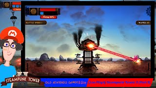 [Lee Plays] Steampunk Tower 2 (Part 2)