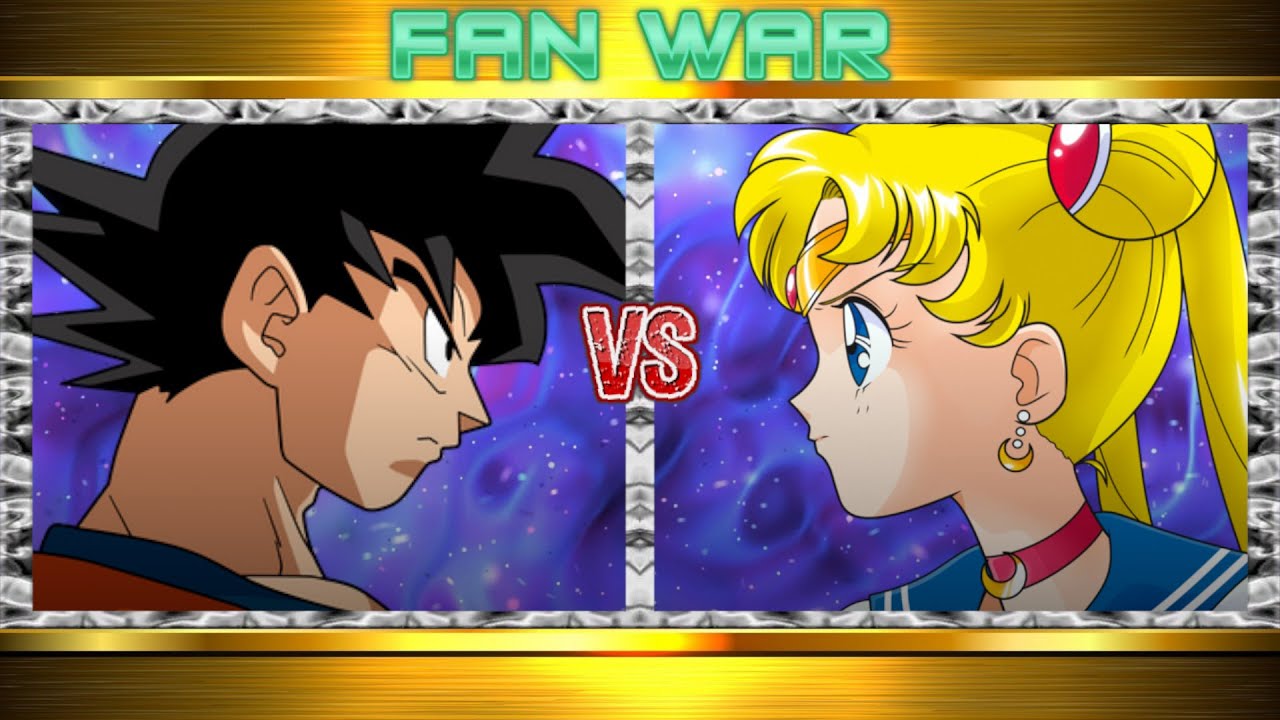 Гоку против Сейлор Мун (Dragon Ball против Сейлор Мун) - Война фанатов!!!
