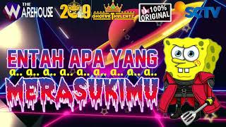 Remix entah apa yag merasukimu (VERSI LAYAR THE WAREHOUSE)