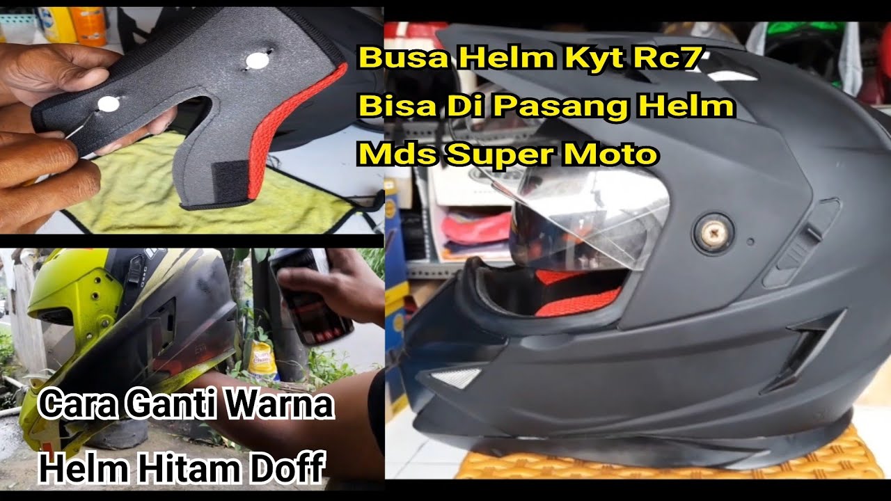 Repaint Helmet || DIY Tutorial Cara Ganti Cat Helm Mds Super Moto || Ganti Busa Helm Mds Kyt Rc7