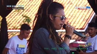 SISKA - RAFI DA4 Feat DIANA SASTRA | DEPOK | SIWALAN | PEKALONGAN | 18/6/2018 | DS 