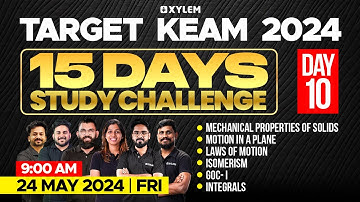 Target KEAM 2024 - 15 Days Study Challenge - Day 10 | Xylem KEAM