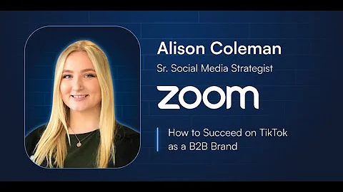 How to Succeed on TikTok as a B2B Brand | 2022 Con...