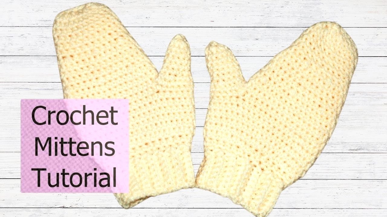 Crochet Mittens Tutorial The Easiest Way DIY Crochet Mittens YouTube