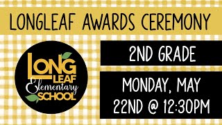 2nd grade Longleaf Awards Ceremony