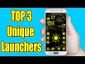 TOP 3 New And Unique Android Launchers | Best Android Launcher