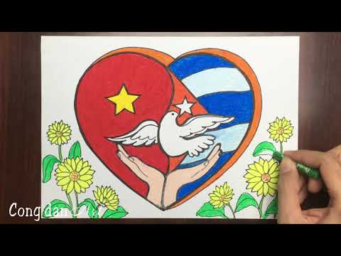 Vẽ tranh: Việt Nam – Cuba thắm tình đoàn kết – hữu nghị #147 | Tổng hợp các nội dung về tranh vẽ việt nam và cuba chính xác nhất