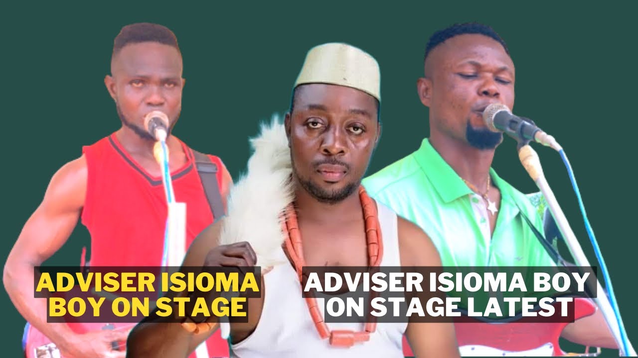 Adviser Isioma boy on stage, Adviser isioma boy on stage latest YouTube