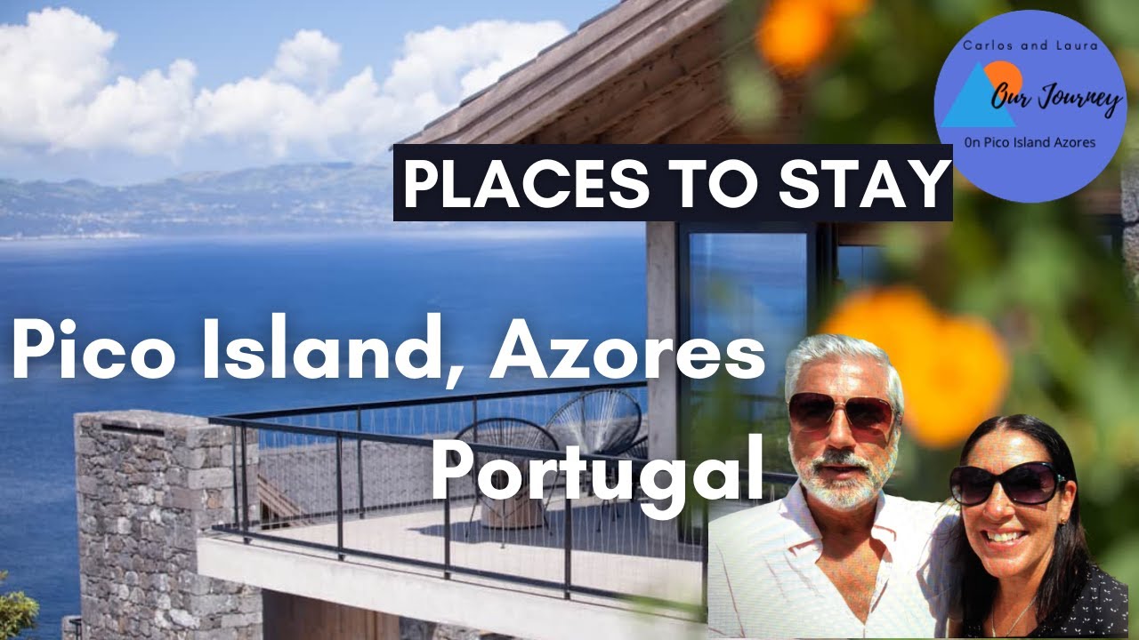 AMAZING ISLAND VACATION RENTALS Azores, Portugal Pico Island A variety of places to stay