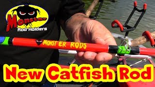 The Monster Rods: New Catfish Rods with the Kung-fu grip 