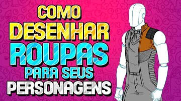 Como criar a roupa de um personagem?