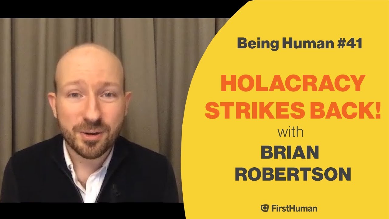 #41 HOLACRACY STRIKES BACK! - BRIAN ROBERTSON | Being Human