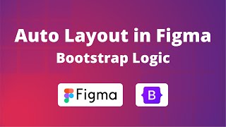 Auto Layout in Figma Explained with Bootstrap Logic