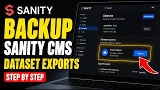 How to backup with Sanity CMS dataset exports - Step By Step