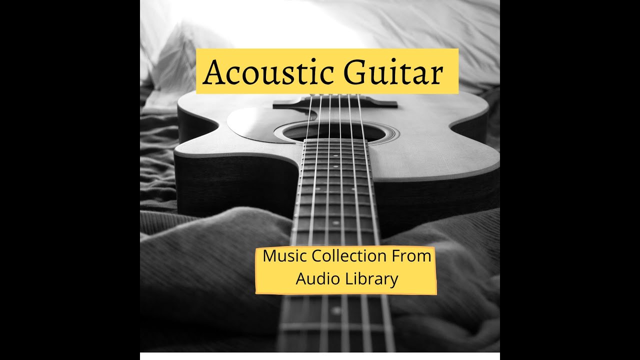Acoustic Guitar Music YouTube