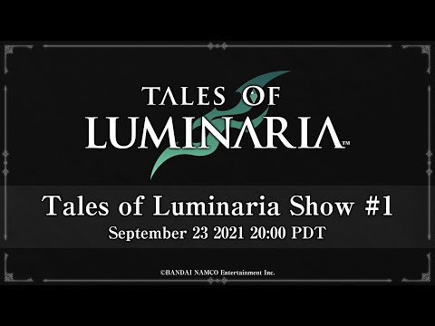 Tales of Luminaria Show #1