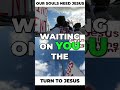 Jesus Saves: Your Soul Needs Heaven Now! #shorts