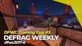Quake 3 DeFRaG DFWC Training #3 dfwc2017-6