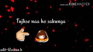 MAIN HO HERO TERA (SAD VERISON) FOR WHAT'S APP STATUS