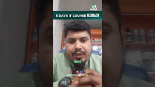 5 Days, Real Results! 💻 Student Feedback on Free IT Course