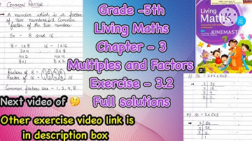 Grade 5 exercise 3.2 living maths || Multiples and factors || Mathsadda ||