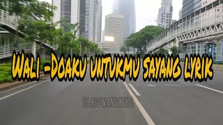 STORY W.A WALI -  DOAKU UNTUKMU SAYANG  TERBARY 2020