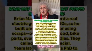 Brian May &amp; The Guitar That Proved His Father Wrong