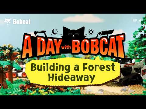 A Day with Bobcat — Ep.06: Building a Forest Hideaway🌳