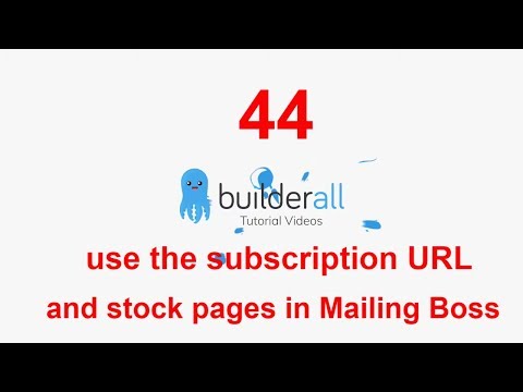Builderall Tutorial 44 - How to use the subscription URL and stock pages in Mailing Boss