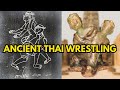 The lost thai wrestling  muay plam boran