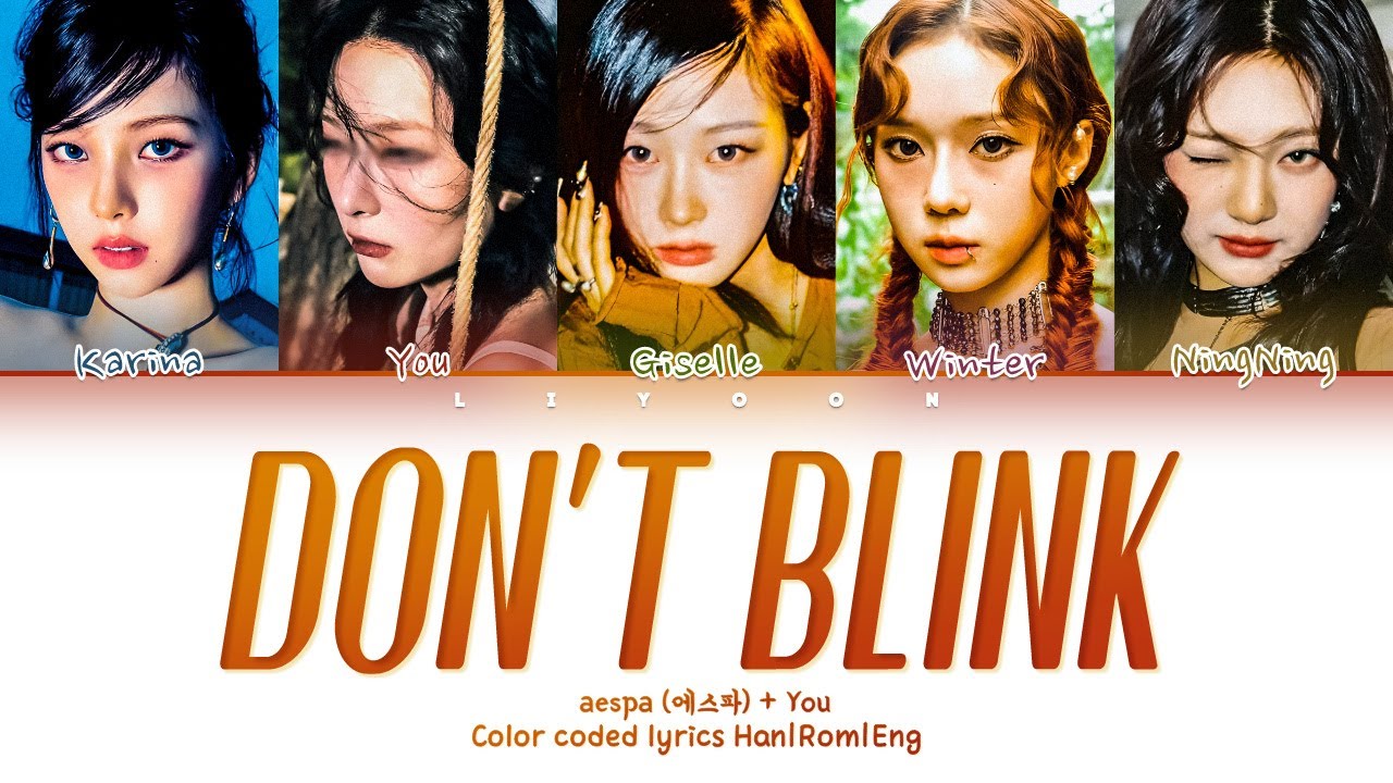 aespa(에스파) ↱Don't Blink↰ You as a member [Karaoke] (5 members ver.) [Han|Rom|Eng]