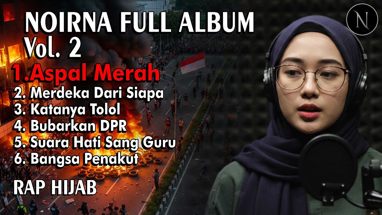 NOIRNA FULL ALBUM VOL 2 || LAGU KRITIK SOSIAL || AHMAD SAHRONI, SRI MULYANI - NOIRNA RAP HIJAB