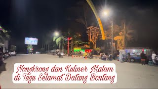Nongkrong dan Kuliner Malam di Tugu Selamat Datang Bontang || Media Suara Bontang