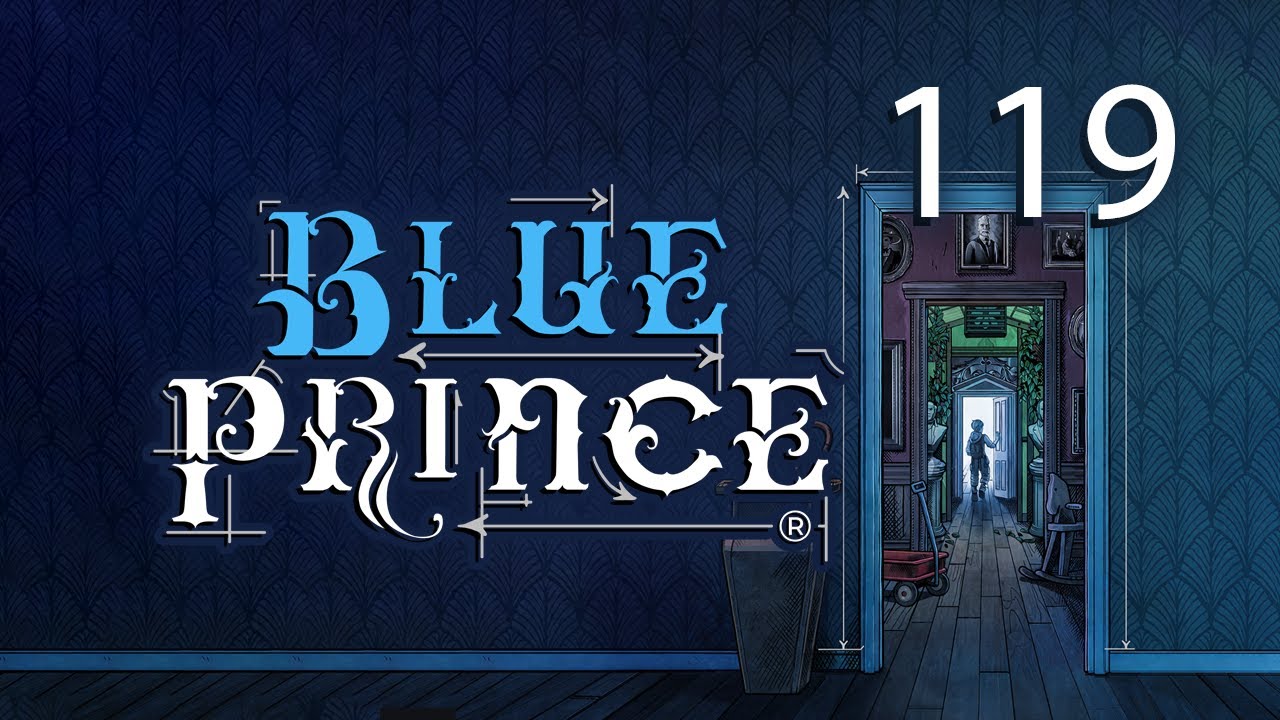 Blue Prince - Part 119: Maximum Redrawability