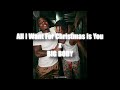 All I Want For Christmas Is You + BIG BODY