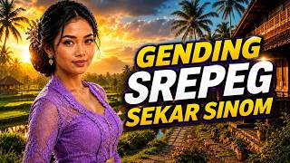 PALING MANTEP !!! GENDING SREPEG SEKAR SINOM, KAGEM JAMPI SAYAH LEYEH-LEYEH NGOPI NASGITEL