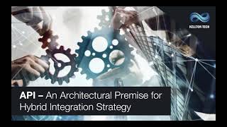 Hybrid Integration and APIs: The Keys to Seamless Digital Transformation | Webinar