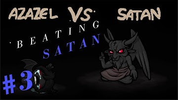 EP 3 | Beating Satan for the first time