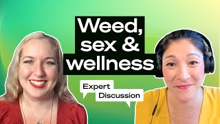 Sexologin und Cannabis-Ärztin im Gespräch über Gras und sexuelle Gesundheit