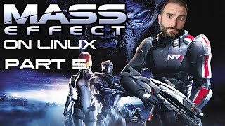 Mass Effect playthrough on Linux - Part 5 - That Krogan though