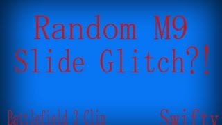 M9 SLIDE GLITCH! (Funny Battlefield 3 Clip)