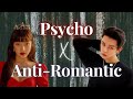Psycho X Anti-Romantic || Red Velvet and TXT mashup