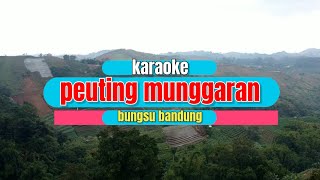 karaoke peuting munggaran || bungsu bandung