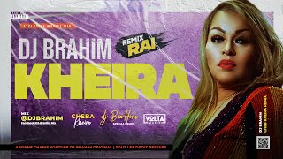 Cheba Kheira - Madabik Ta3tini El Hal Remix (DJ BraHim)