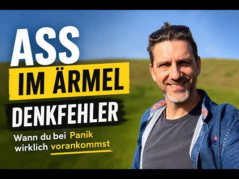 ▶ Lukas Rick · Der „Ass im Ärmel“-Denkfehler: Wann du bei Panik wirklich vorankommst
