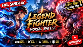 🔥 Legend Fighter: Mortal Battle – Epic Fighting Gameplay! 🔥 screenshot 1