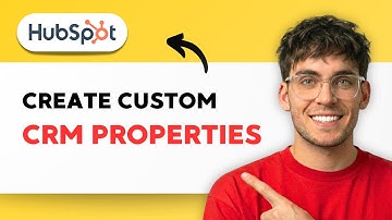 How to Create Custom CRM Properties in HubSpot [2025 Guide]
